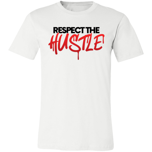 Respect The Hustle